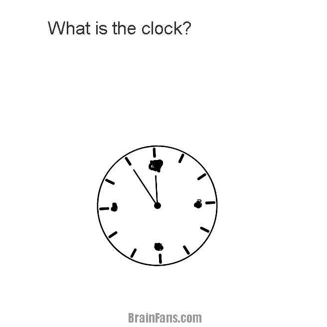Brain teaser - Picture Logic Puzzle - Clock - I don't know what the clock is.